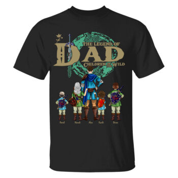 Custom The Legend of Dad Children Of The Wild Shirt