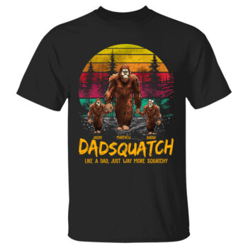 Dadsquatch, Like A Dad, Just Way More Squatchy Bigfoot Vintage Personalized Shirt
