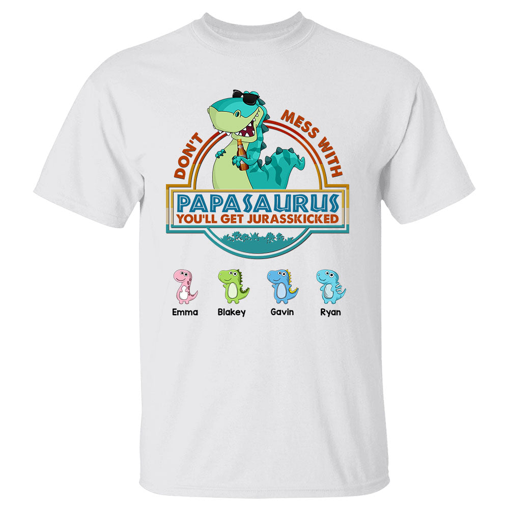 Don't Mess with Papasaurus Dinosaurs Personalized Shirt for Grandpa Don't Mess with Papasaurus Dinosaurs Personalized Shirt for Grandpa