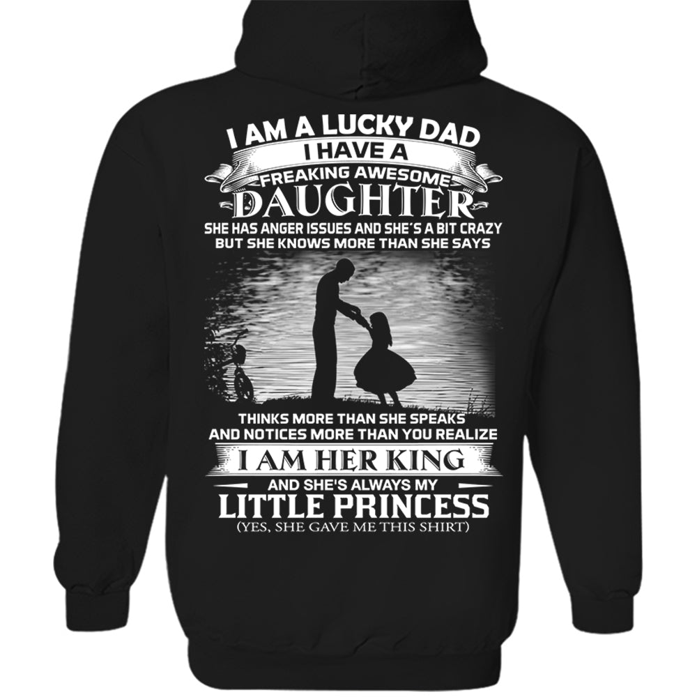 I Am A Lucky Dad I Have A Freaking Awesome Daughter Shirt I Am A Lucky Dad I Have A Freaking Awesome Daughter Shirt