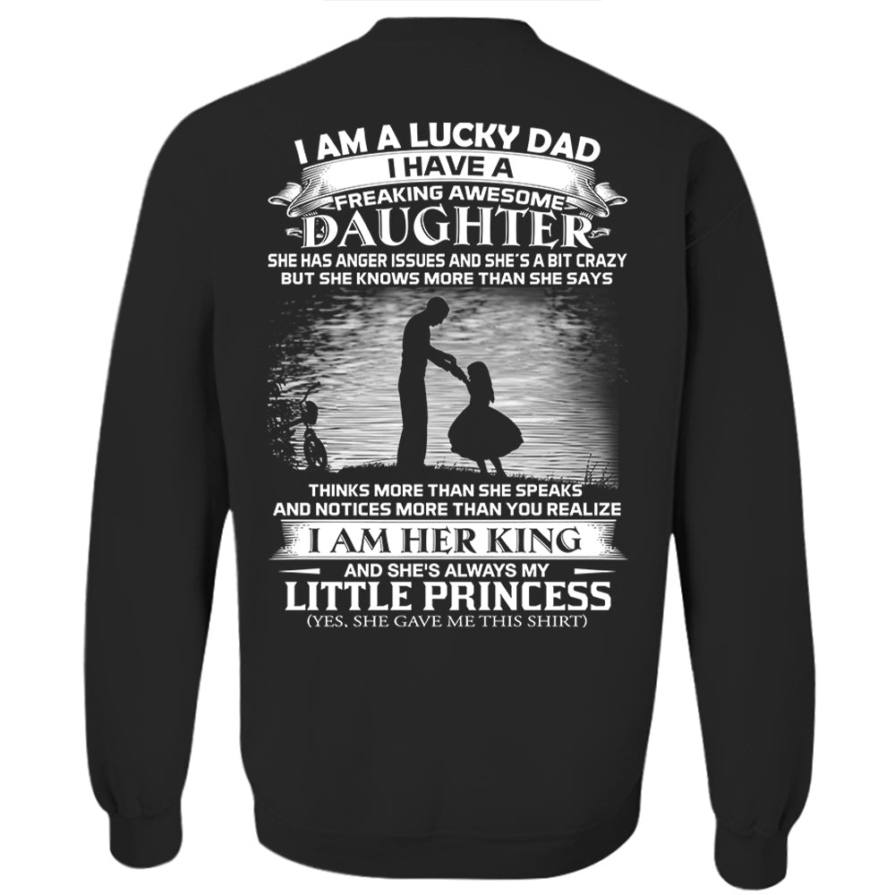 I Am A Lucky Dad I Have A Freaking Awesome Daughter Shirt I Am A Lucky Dad I Have A Freaking Awesome Daughter Shirt
