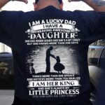 I Am A Lucky Dad I Have A Freaking Awesome Daughter Shirt