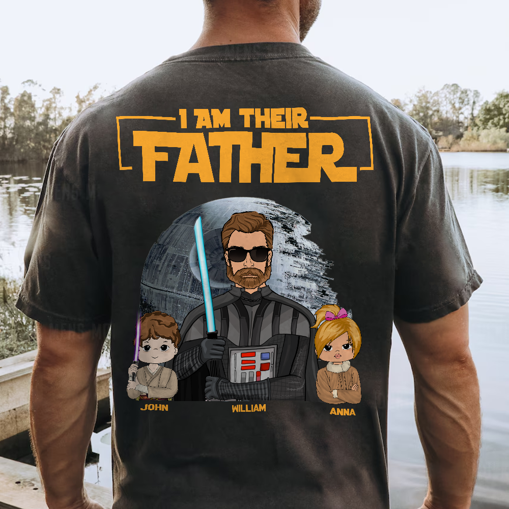 I Am Their Father Custom Print Back Shirt I Am Their Father Custom Print Back Shirt