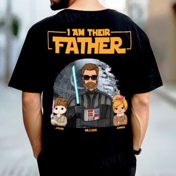 I Am Their Father Custom Print Back Shirt