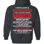 I Don’t Have A Stepdaughter I Have A Freaking Awesome Daughter Shirt for Stepdad