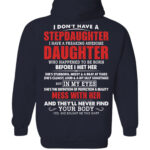 I Don’t Have A Stepdaughter I Have A Freaking Awesome Daughter Shirt for Stepdad