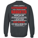 I Don’t Have A Stepdaughter I Have A Freaking Awesome Daughter Shirt for Stepdad