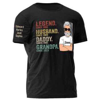 Legend Husband Dad Grandpa Personalized Shirt With Design On Sleeve - Father's Day, Birthday Gift For Dad, Grandpa