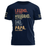Legend Husband Daddy Papa Custom Shirt with Names on Sleeves