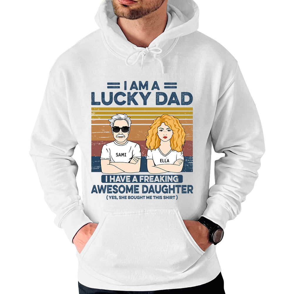 Lucky Dad, Awesome Daughter Custom Shirt from Daughter for Dad Lucky Dad, Awesome Daughter Custom Shirt from Daughter for Dad