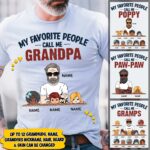 My Favorite People Call Me Grandpa Custom Shirt Gift for Grandpa