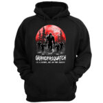 Papasquatch Like A Grandpa Just Way More Squatchy Custom Bigfoot Shirt