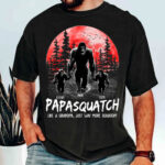 Papasquatch Like A Grandpa Just Way More Squatchy Custom Bigfoot Shirt