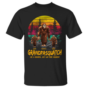 Papasquatch, Like A Grandpa, Just Way More Squatchy Custom Vintage Shirt