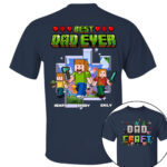 Personalized Dadcraft Best Dad Ever Custom Shirt