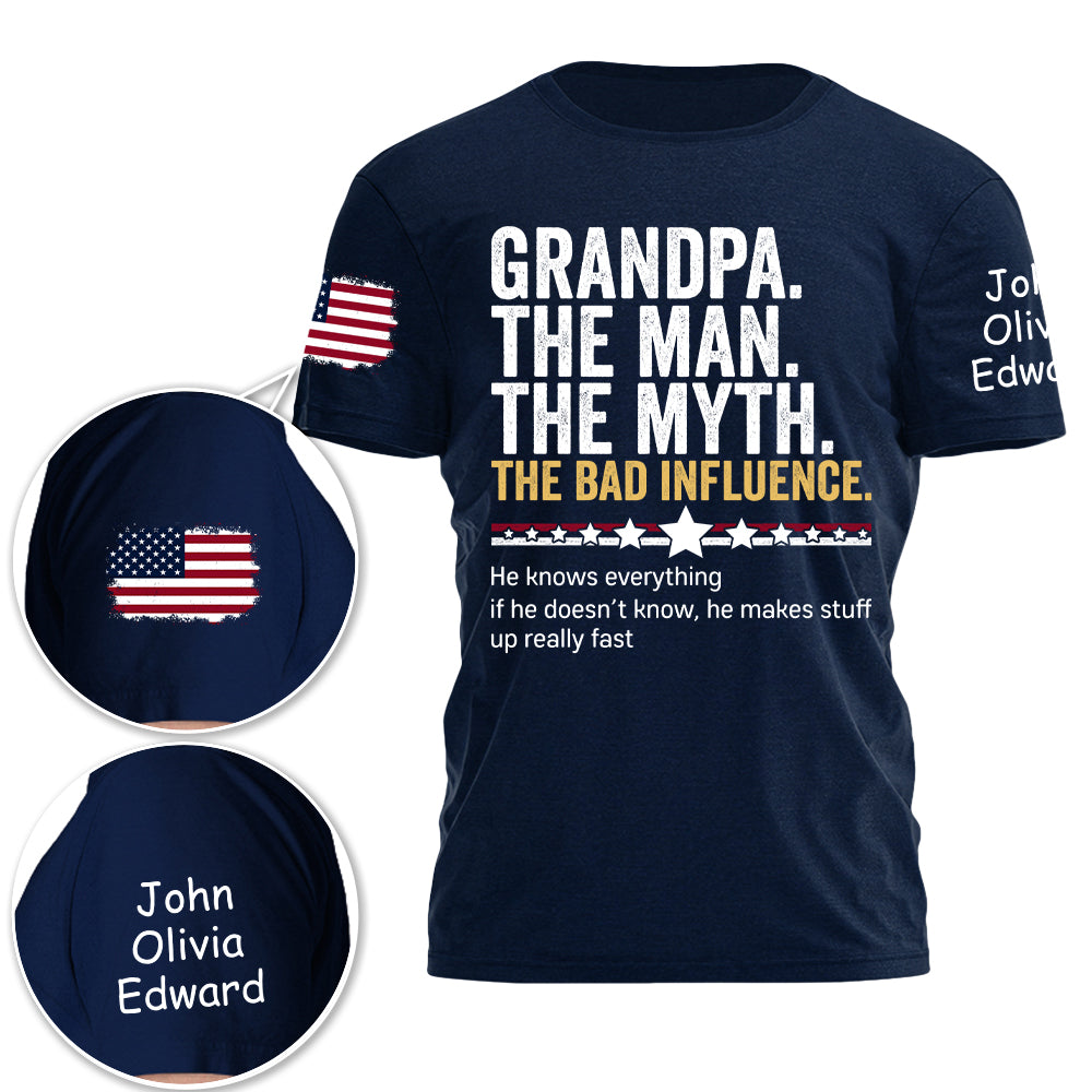 Personalized Grandpa The Man The Myth The Bad Influence Shirt Personalized Grandpa The Man The Myth The Bad Influence Shirt