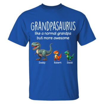 Personalized Grandpasaurus Like A Normal Grandpa But More Awesome Shirt