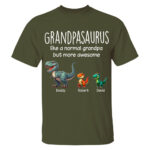 Personalized Grandpasaurus Like A Normal Grandpa But More Awesome Shirt