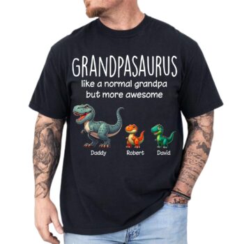 Personalized Grandpasaurus Like A Normal Grandpa But More Awesome Shirt