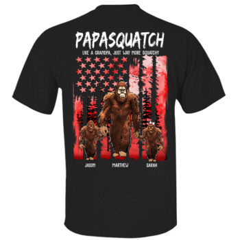 Red US Flag Papasquatch Like A Grandpa Just Way More Squatchy Custom Bigfoot Shirt
