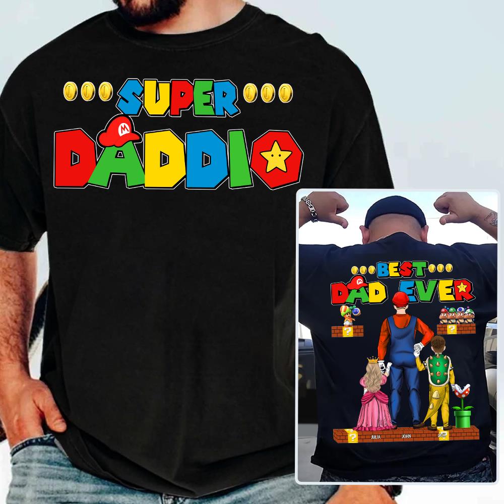 Super Daddio Best Dad Ever Personalized Shirt Super Daddio Best Dad Ever Personalized Shirt