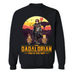 Tatooine Sunset The Dadalorian This Is The Way Personalized Shirt