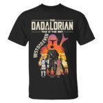 The Dadalorian Personalized Shirt For Dad