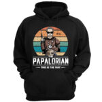 The Papalorian This Is The Way Vintage Custom Shirt for Dad Figures
